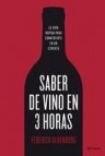 Saber de vino en tres horas (ebook)