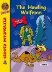 Scooby-doo: the howling wolfman (4-legged mysteries. nâº 4)