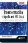 Transformacion rapida en 90 dias