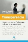 Transparencia: como los lideres forjan una cultura de la sincerid ad