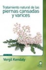 Tratamiento natural de las piernas cansadas y varices (ebook)