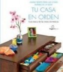 Tu casa en orden: guia basica de las tareas domesticas