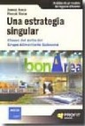 Una estrategia singular: claves del exito del grupo alimentario g uissona