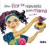 Una flor de repuesto para mama