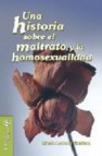 Una historia sobre el maltrato y la homosexualidad