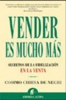 Vender es mucho mas: secretos de la fidelizacion en la venta