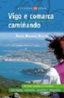 Vigo e comarca camiã‘ando